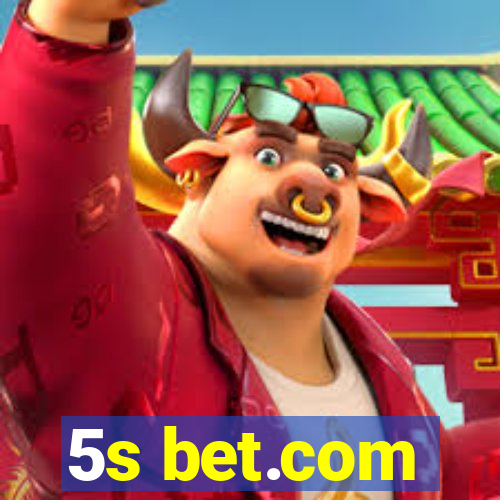 5s bet.com